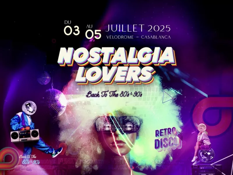 Casablanca s’apprête à vibrer au rythme des années 80-90 avec la 2e édition du Nostalgia Lovers Festival