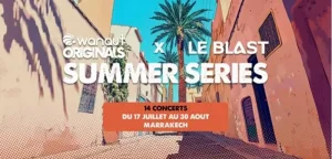 Summer Series au Blast Marrakech un été 100 % live et 100 % marocain